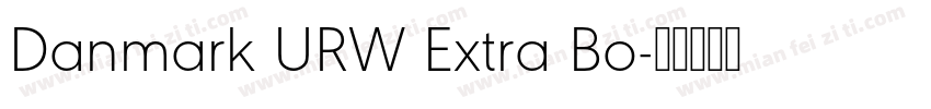 Danmark URW Extra Bo字体转换